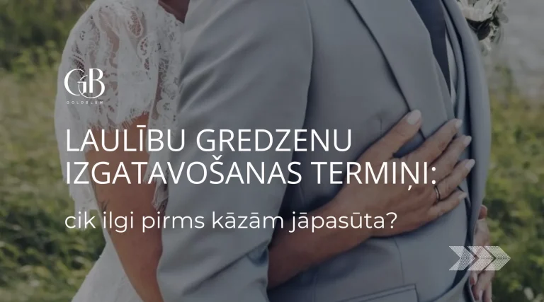 Laulību gredzenu izgatavošanas termiņi: cik ilgi pirms kāzām jāpasūta?